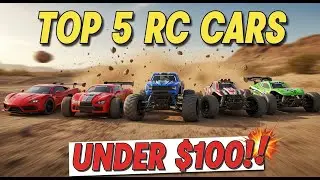 ✅ TOP 5 Best RC Cars Under $100 That Feel Way More Expensive