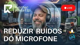 🔴 LIVE: 🎙️Novo Redutor de Ru&iacute;dos com IA! 🤖  BigLinux