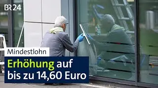 Mindestlohn: Erh&ouml;hung auf bis zu 14,60 Euro | BR24