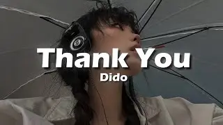 Dido - Thank You (Lyrics) 