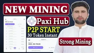Paxi Hub New Mining App | Paxi Token Buy & Sell Start | Join & Received 30 Token | Rizwan Baloch 2.0