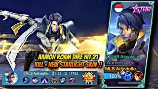 AAMON ROAM DIRE HIT 21 KILL USING NEW STARLIGHT SKIN !!!