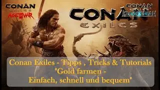 Conan Exiles - Tips, Tricks & Tutorials - 