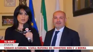 TG TELEAPPULA 211: SINDACO ALTAMURA: SCUOLA MATERNA REDENTORE NON A NORMA