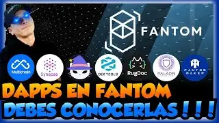 FANTOM 💥TOP MEJORES DAPPS DE GRAN UTILIDAD EN FANTOM BLOCKCHAIN 🚀SON MUY NECESARIAS!!!✅