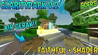 Rilis!! ClarityPack V.2 | Texture Faithful Smooth!! Faithful + Shader Ringan!! | Mcpe 1.11/1.12/1.13