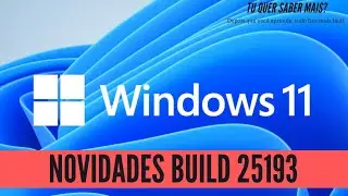 New Features in Windows 11 Build 25193