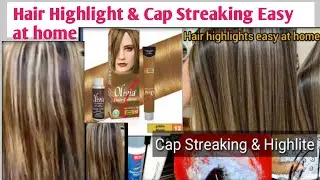 Highlights & Cap Streaking Full Technique For Beginners/Cap Streaking Step by Step with Olivia Color
