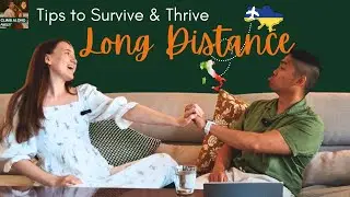 EP 004: Long-Distance for 18 months...What nobody tells you...