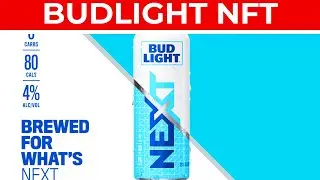 Bud Light N3XT NFT Collection & FTX BITCOIN Ad at the Superbowl