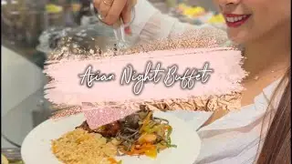 THE MOST AFFORDABLE ASIAN NIGHT BUFFET IN QATAR