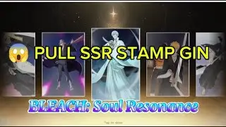 Bleach: Soul Resonance Pulling Gin at Stamp Corridor|Can we get it by 16 Tickets Only.