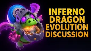 Inferno Dragon Evolution Discussion & Trophy Pushing Live | Clash Royale