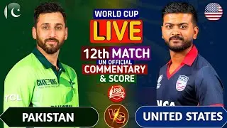 Pakistan vs United States Live | PAK vs USA 12th T20 | T20 World Cup 2026 | Live Score & Commentary