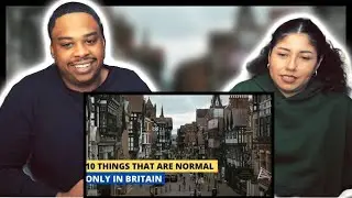 AMERICANS REACT TO 10 THINGS THAT ARE NORMAL IN BRITAIN BUT NOWHERE ELSE
