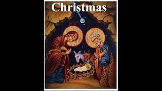 December 24th 2025 - Holy Eucharist - Christmas Eve