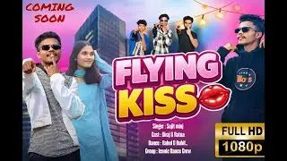 TEASER : FLYING KISS💋 NEW NAGPURI VIDEO SONG.SINGER SUJIT MINJ.. 2026 new years