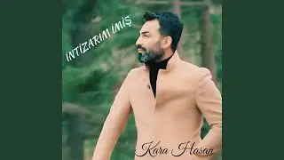 İntizarım imiş