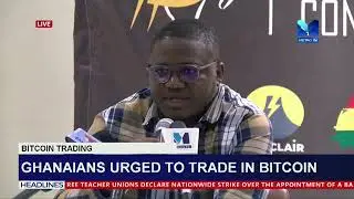 Bitcoin Trading: Ghanaians urged to trade in Bitcoin