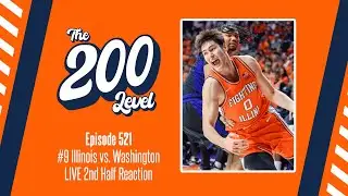 The 200 Level, Episode 521 - Illinois vs. Washington LIVE 2nd Half Reaction (01/29/26)