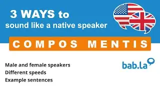 COMPOS MENTIS pronunciation | Improve your language with bab.la