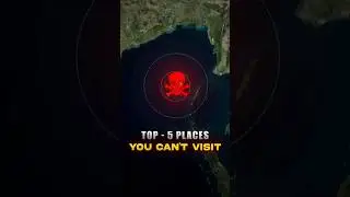 Top 5 Forbidden Places You Can&rsquo;t Visit | World&rsquo;s Most Restricted Locations