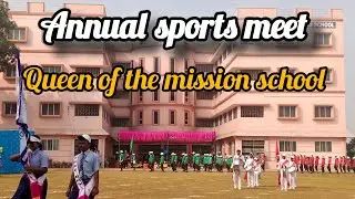 Annual sports meet 2025 || Queen of the mission school