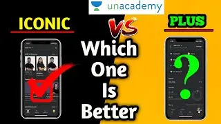 Unacademy Iconic Vs Plus | Unacademy JEE | Is unacademy Good For NEET | Is unacademy Good For JEE