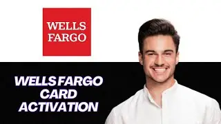 NEW | How to Activate New Debit Card in Wells Fargo App (2025 Step‑by‑Step)
