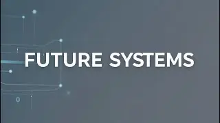 Future Systems: Weekly Science and Technology News