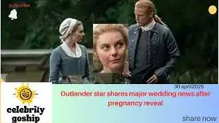 Outlander star shares major wedding news after pregnancy reveal