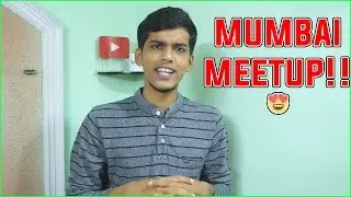 MUMBAI MEETUP!