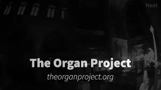 The Organ Project : Restoration Time-lapse - Week 1