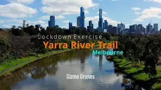 Melbourne, Victoria Lockdown Exercise - Yarra River Trail by drone - 4K DLOG