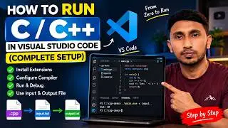 How to Run C/C++ in Visual Studio Code (Complete Setup)