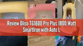 Review Oliso TG1600 Pro Plus 1800 Watt SmartIron with Auto Lift - for Clothes, Sewing, Quilting and