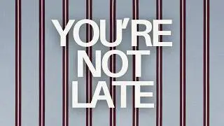 you're not late | john 4 study for those in the waiting