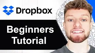 How To Sign Up and Use Dropbox (Step By Step)