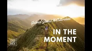 Gabriel James X Outerskies - In The Moment