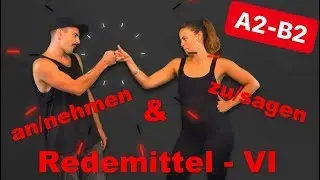 ZUSAGEN / ZUSTIMMEN / ANGEBOTE ANNEHMEN – REDEMITTEL TEIL VI – A2 B1 B2