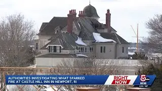 Authorities investigating fire at Castle Hill Inn
