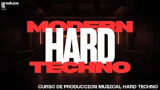 🚨 LANZAMIENTO OFICIAL | Curso HARD TECHNO 2025 | Composici&oacute;n, Producci&oacute;n, Mezcla y Mastering 🚨