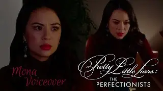 the perfectionists voiceover | mona 
