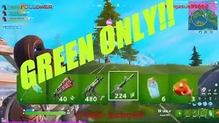 Green Weapon *ONLY* Challenge Fortnite BR