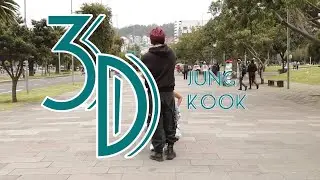 [KPOP IN PUBLIC ONE TAKE ECUADOR] | JUNGKOOK (정국) &lsquo;3D&rsquo; | by  SWAT - K4