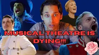 Musical Theatre Is Dying - And Nobody Wants To Admit It