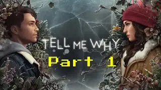Tell Me Why Going Back... Chapter 1 Part 1 - SquishyMain