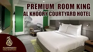 Al Khoory Courtyard Hotel | Premium Room King