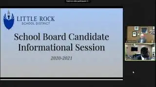 LRSD School Board Candidate Information Session 09/10/20