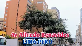 LIMA PER&Uacute; 4K | UN RECORRIDO POR LA AV BENAVIDES  DESDE SURCO HASTA MIRAFLORES | SEPTIEMBRE DE 2024